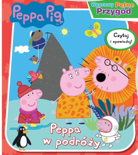 Peppa w podróży. Wyprawy pełne przygód. Świnka Peppa