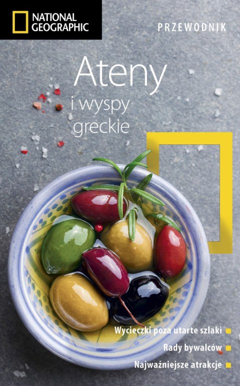 Ateny i wyspy greckie. Przewodnik National Geographic wyd. 2021