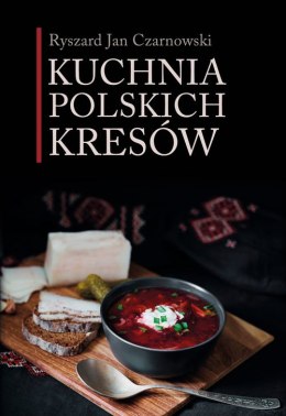 Kuchnia polskich Kresów wyd. 2