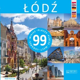 Łódź 99 miejsc / 99 Places / 99 Plätze / 99 мест / 99 Lugares. 99 miejsc