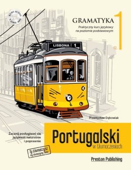 Portugalski w tłumaczeniach. Gramatyka 1. Poziom A1-A2 + CD