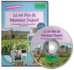 Le vin bleu de Monsieur Dupont A2-B1 PONS