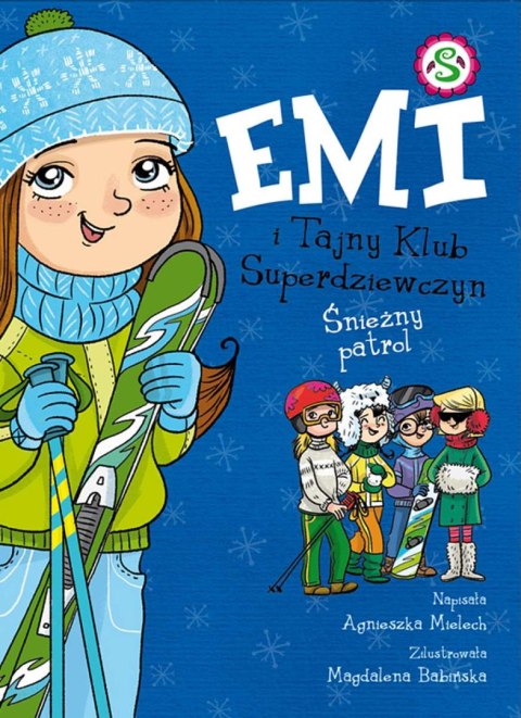 Śnieżny patrol. Emi i Tajny Klub Superdziewczyn. Tom 6 wyd. 2022