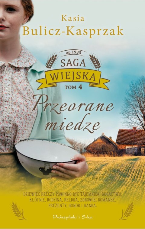 Przeorane miedze. Saga wiejska. Tom 4