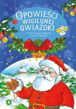 List do Świętego Mikołaja. Opowieści wigilijnej Gwiazdki