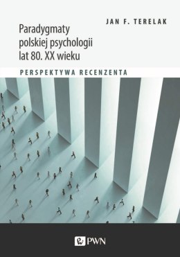 Paradygmaty polskiej psychologii lat 80. XX wieku.. Perspektywa recenzenta