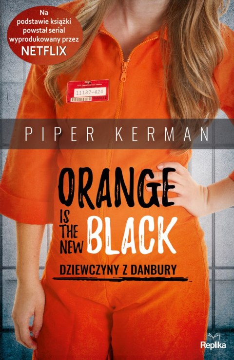 Orange is the new black dziewczyny z danbury