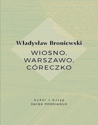 Wiosno warszawo córeczko