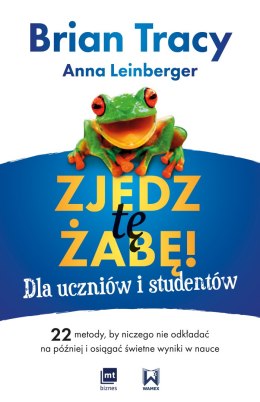 Zjedz tę żabę! Dla uczniów i studentów