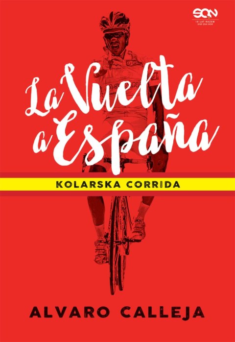 La Vuelta a España. Kolarska corrida