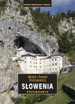 Słowenia. Przewodnik krajoznawczy