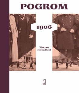 Pogrom 1906. Tom 1