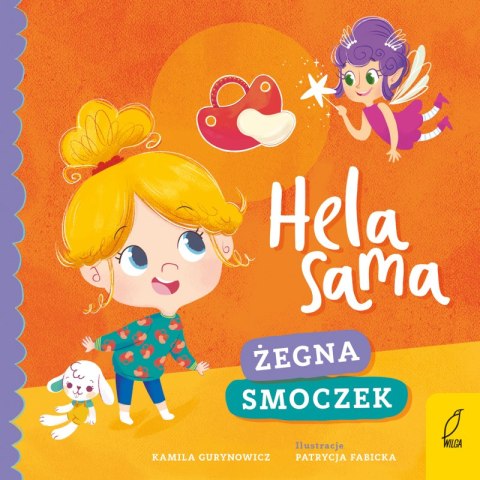 Hela sama Żegna smoczek