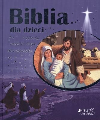 Biblia dla dzieci historia miłości Boga do człowieka