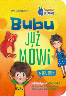 Bubu już mówi. Szukaj mnie!