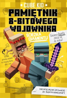 Ścieżka diamentu Minecraft pamiętnik 8 bitowego wojownika Tom 4 wyd. 2022