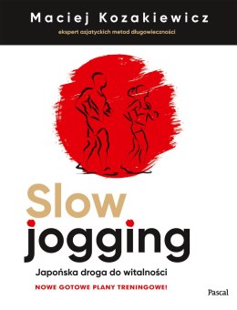 Slow jogging. Japońska droga do witalności wyd. 2023