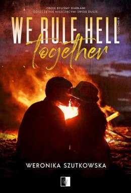 We Rule Hell Together. Together. Tom 1