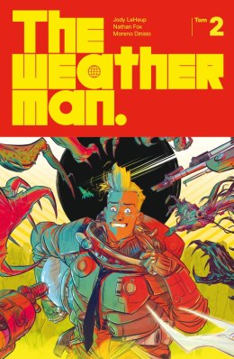 The Weatherman. Tom 2