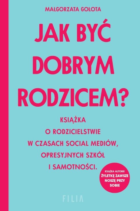 Jak być dobrym rodzicem? wyd. kieszonkowe