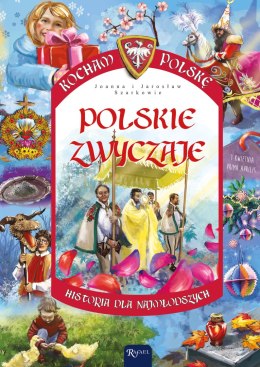 Polskie zwyczaje. Kocham Polskę
