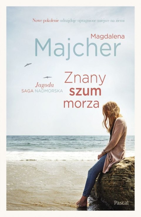 Znany szum morza. Saga nadmorska. Tom 3