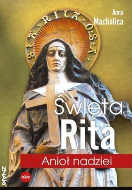 Święta Rita Anioł nadziei wyd. 2