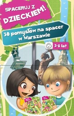 Spaceruj z dzieckiem 30 pomysłów na spacery w Warszawie