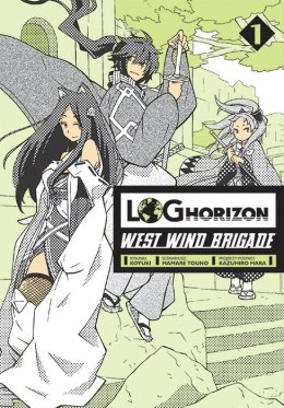 Log Horizon - West Wind Brigade. Tom 1