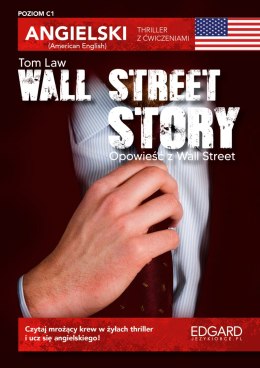 Wall Street Story. Angielski z ćwiczeniami wyd. 3