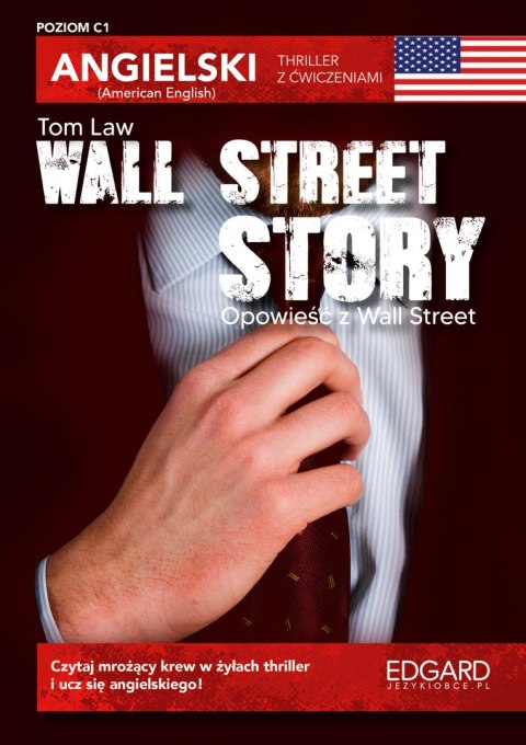 Wall Street Story. Angielski z ćwiczeniami wyd. 3