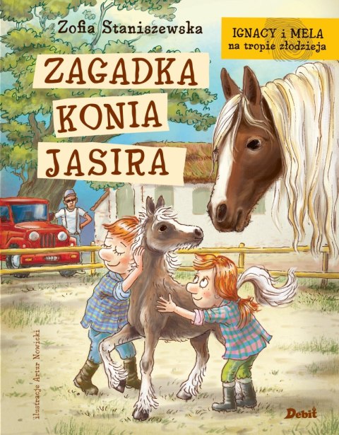 Zagadka konia Jasira. Ignacy i Mela na tropie złodzieja