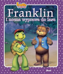 Franklin i nocna wyprawa do lasu. Franklin i przyjaciele