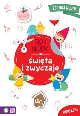 Święta i zwyczaje. Rok bez nudy