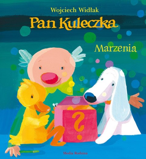 Marzenia. Pan Kuleczka