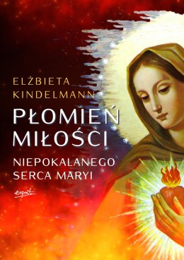 Płomień Miłości Niepokalanego Serca Maryi wyd. 2023
