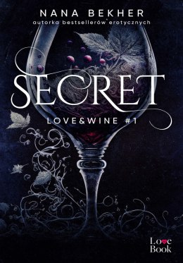 Secret. Love&Wine. Tom 1