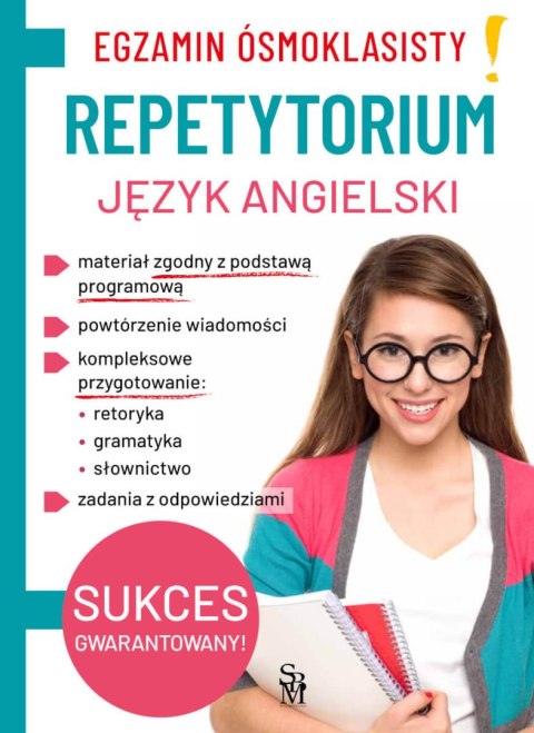 Język angielski. Repetytorium. Egzamin ósmoklasisty