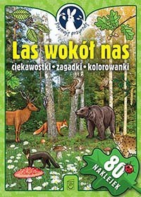 Las wokół nas poznaję przyrodę + naklejki