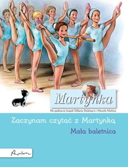 Martynka. Mała baletnica. Zaczynam czytać z Martynką wyd. 2023