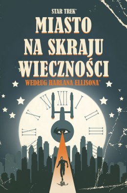 Miasto na skraju wieczności. Star Trek