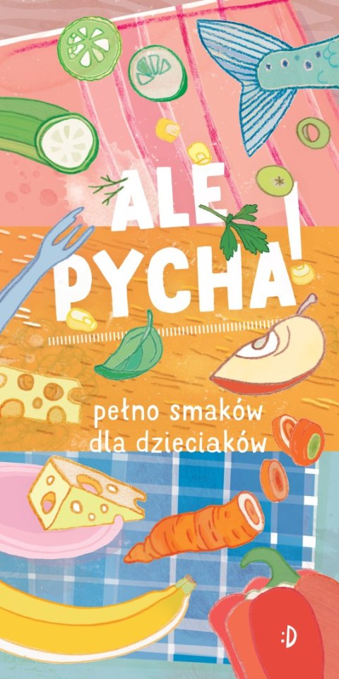 Ale pycha pełno smaków dla dzieciaków