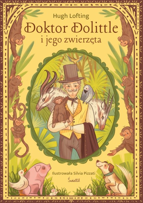 Doktor Dolittle i jego zwierzęta. Klasyka Świetlika