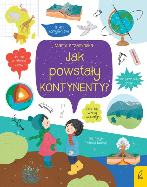 Jak powstały kontynenty? Co i jak?