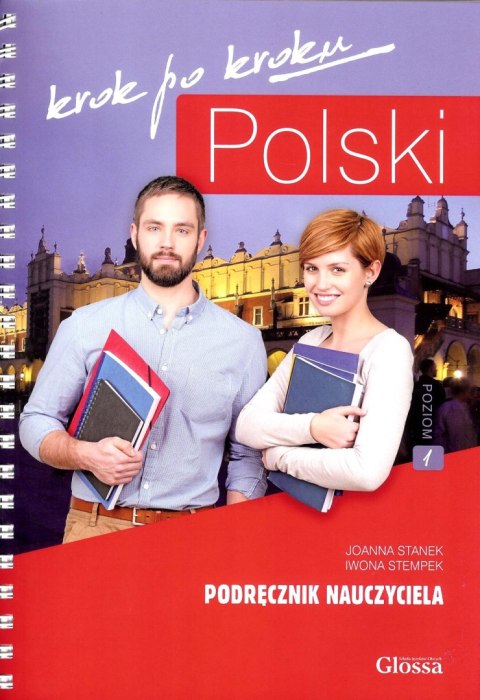 Polski krok po kroku. Podręcznik dla nauczyciela 1