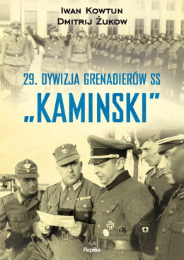 29 Dywizja Grenadierów SS Kaminski - Dmitrij Żukow, Iwan Kowtun