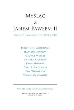 Myśląc z Janem Pawłem II. Wykłady Janopawłowe 2021/2022