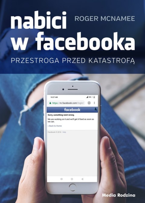 Nabici w facebooka przestroga przed katastrofą