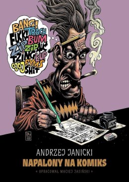 Andrzej Janicki. Napalony na komiks