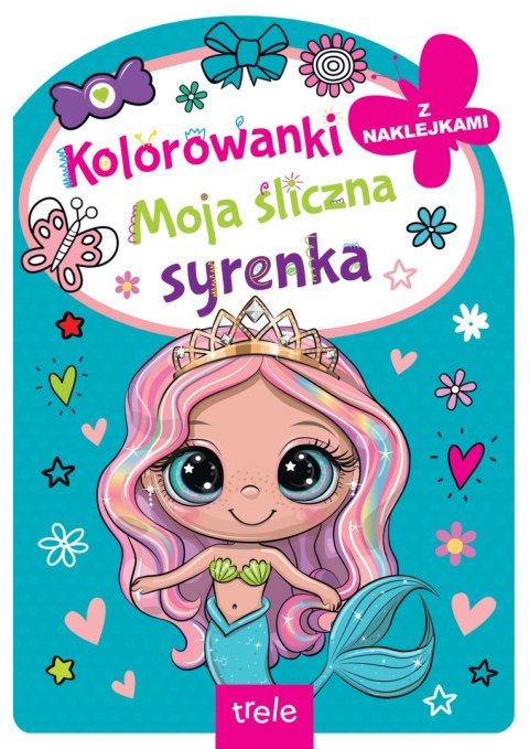 Moja śliczna syrenka. Kolorowanka z wykrojnikiem